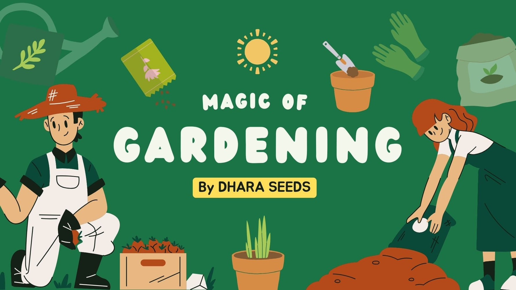 Discover the Magic of Gardening: Health, Beauty, and Sustainability - Dharaseeds